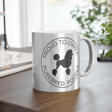 Load image into Gallery viewer, 'Proud to Own a Purebred Poodle' Gold or Silver Sparkling Metallic Mug