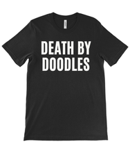 Load image into Gallery viewer, 'Death by Doodles' Unisex Dog Groomer's Funny T-Shirt