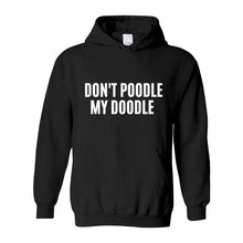 Load image into Gallery viewer, 'Don't Poodle My Doodle' Unisex Dog Groomer's Hoodie by Poodle World