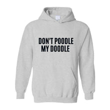Load image into Gallery viewer, 'Don't Poodle My Doodle' Unisex Dog Groomer's Hoodie by Poodle World