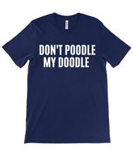 Load image into Gallery viewer, 'Don't Poodle My Doodle' Unisex Dog Groomer's T-Shirt