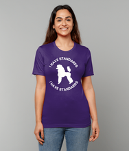 Load image into Gallery viewer, 'I Have Standards' Short Sleeve Unisex Poodle World T-Shirt