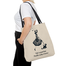 Load image into Gallery viewer, 'Life Is Good but Poodles Make It Better' Tote Bag by Poodle World