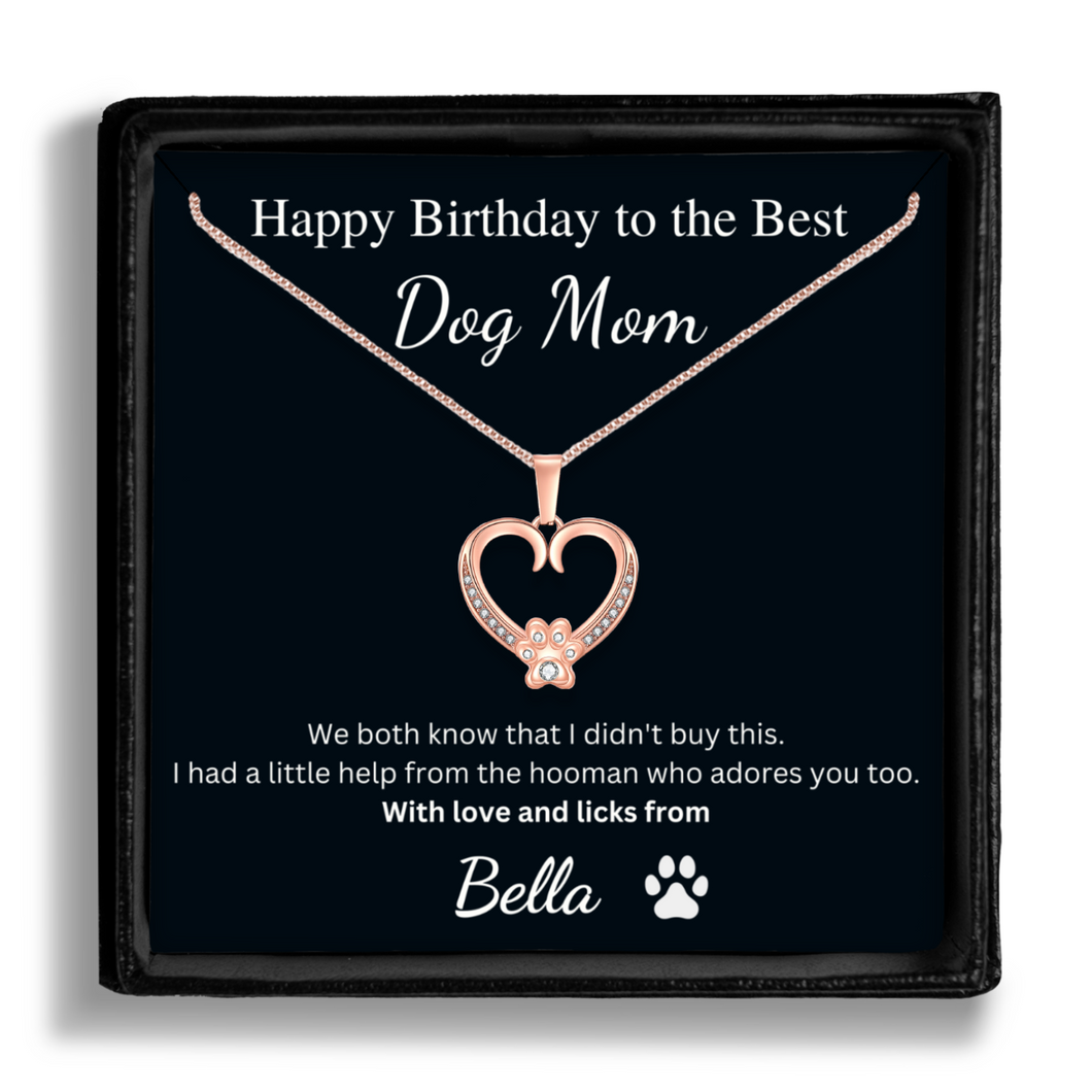 Personalized Rose Gold Paw Heart Necklace - Happy Birthday to the Best Dog Mom