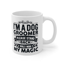 Load image into Gallery viewer, 'I'm a Dog Groomer' Poodle World Ceramic Mug