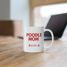 Load image into Gallery viewer, &#39;Poodle Mom&#39; - Personalised Ceramic Mug
