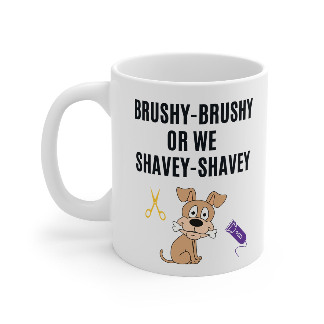 'Brushy Brushy or We Shavey Shavey' Dog Groomer's Mug by Poodle World
