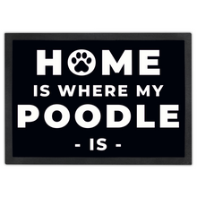 Load image into Gallery viewer, &#39;Home Is Where My Poodle Is&#39; Black Door Mat by Poodle World

