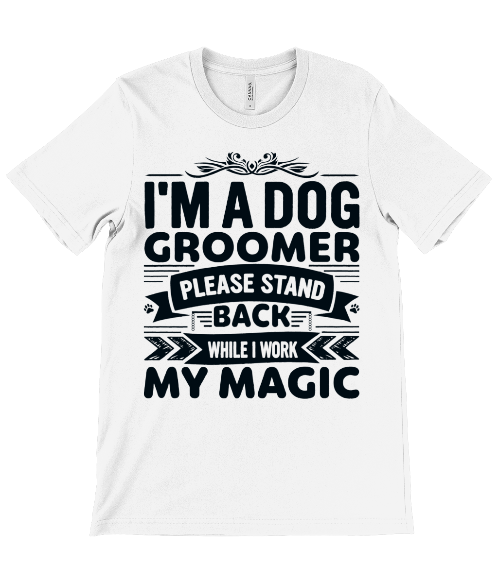 'I'm a Dog Groomer' Unisex Short Sleeve Poodle World T-Shirt