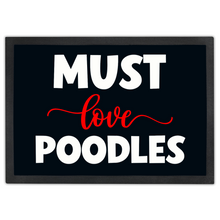 Load image into Gallery viewer, &#39;Must Love Poodles&#39; Black Door Mat by Poodle World
