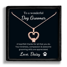 Load image into Gallery viewer, Personalized Rose Gold Paw Heart Necklace - To a Wonderful Dog Groomer
